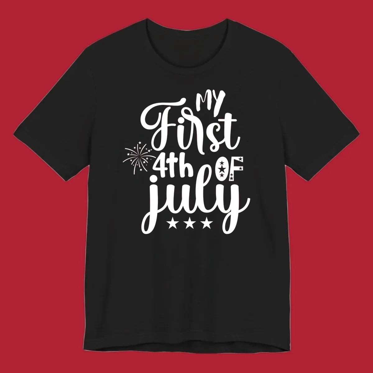 A design featuring the text 'MY First 4th OF July' in a mix of script and bold fonts, with fireworks and stars, ideal for my-first-fourth-of-july.