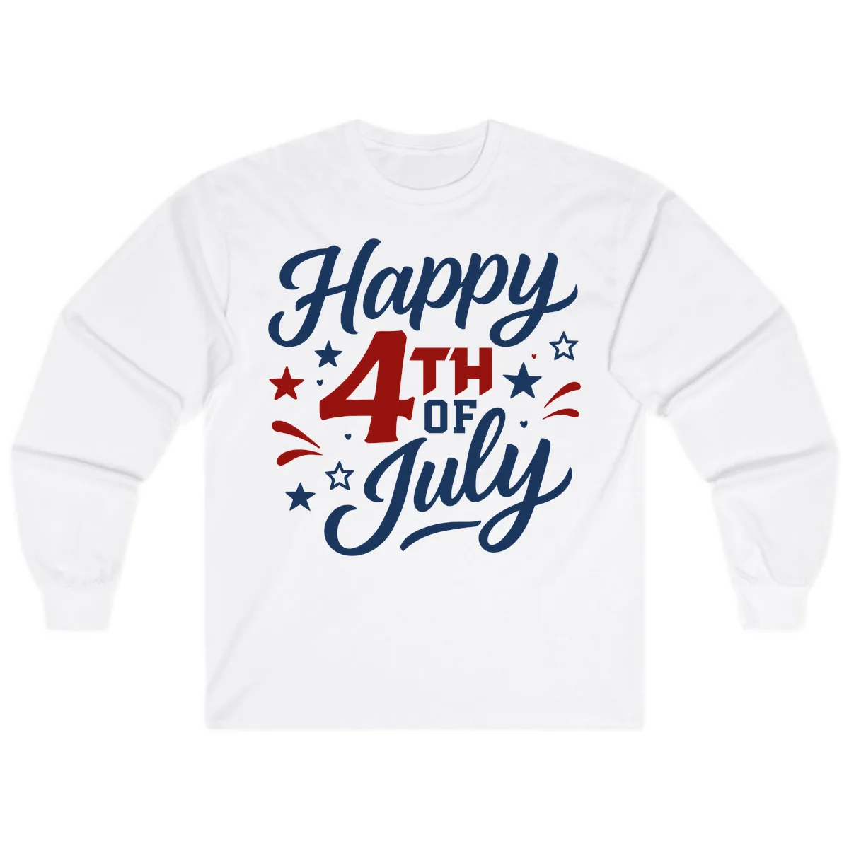 Happy Fourth of July Patriotic Celebration Long Sleeve in White