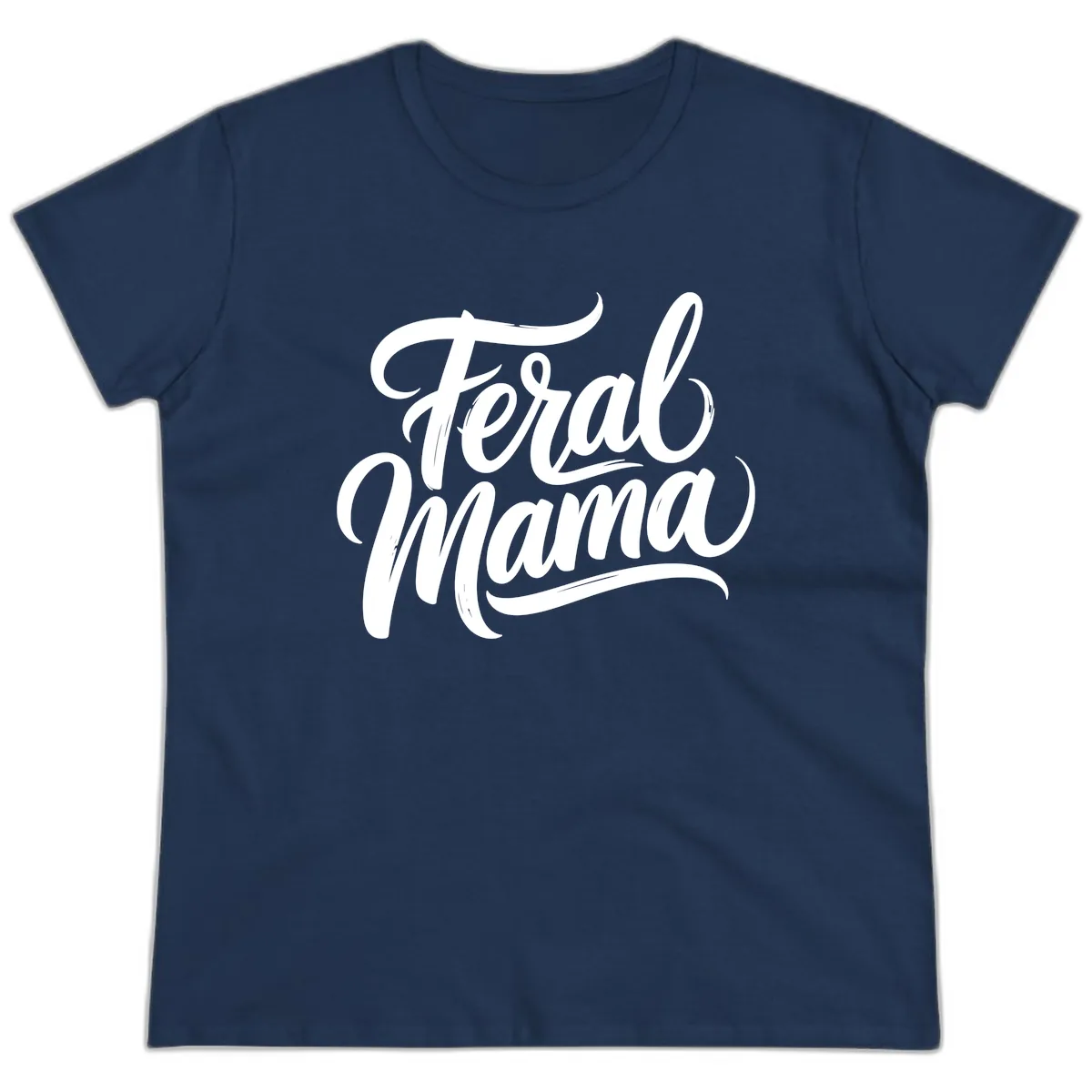 Feral Mama Bold Script Lettering Ladies Tee in Navy