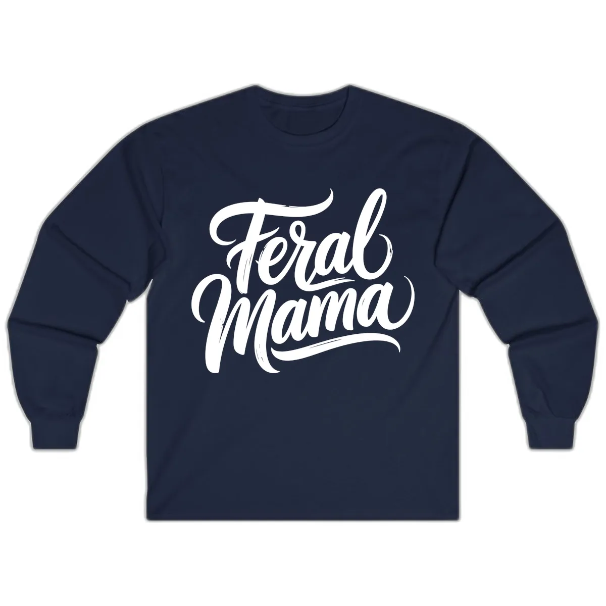 Feral Mama Bold Script Lettering Long Sleeve in Navy