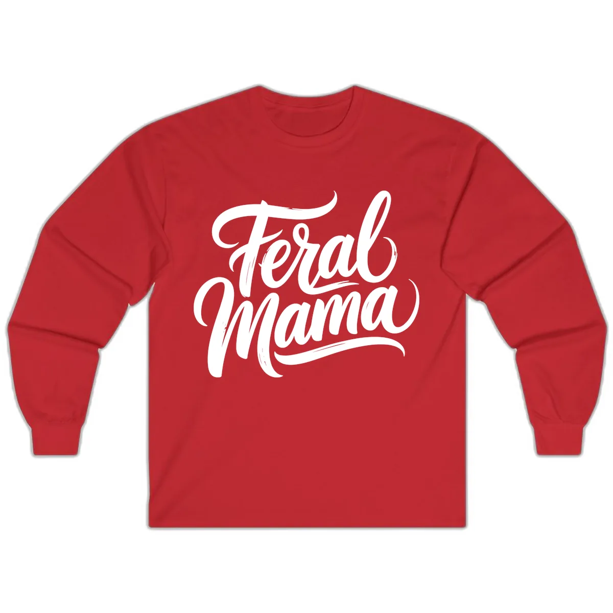 Feral Mama Bold Script Lettering Long Sleeve in Red