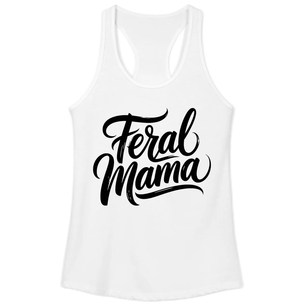 Feral Mama Bold Script Lettering Ladies Tank in White