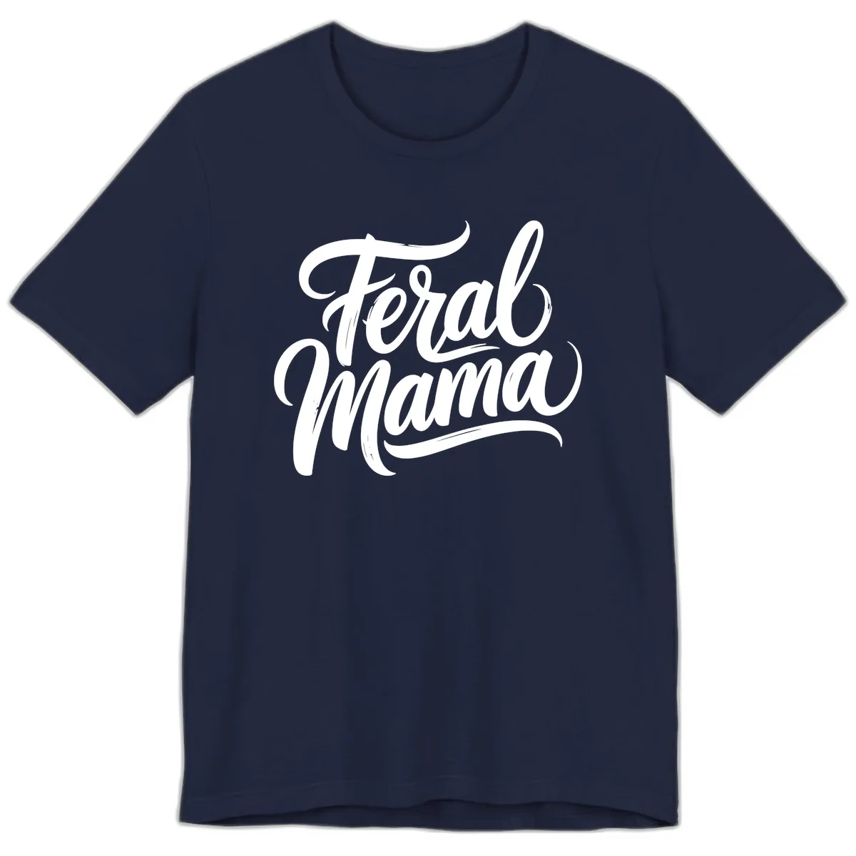 Feral Mama Bold Script Lettering Premium T-Shirt in Navy