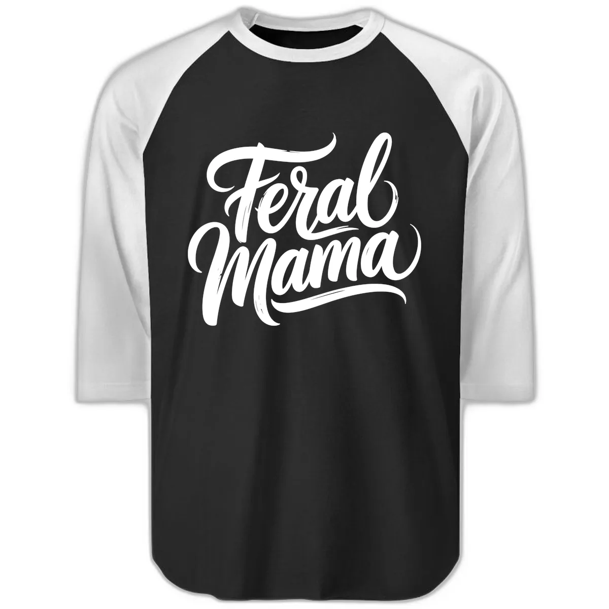 Feral Mama Bold Script Lettering Raglan 3/4 in Black White