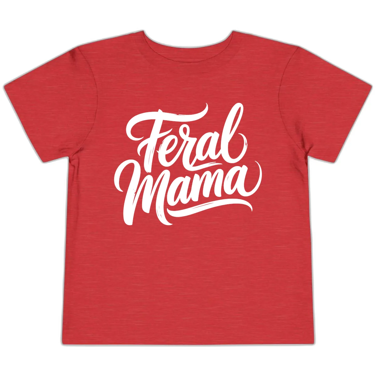 Feral Mama Bold Script Lettering Toddler T-Shirt in Heather Red