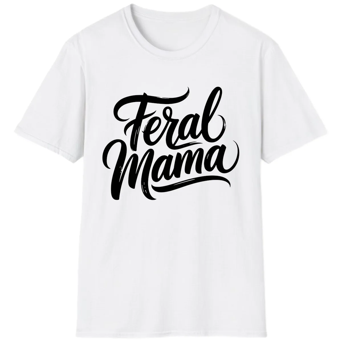 Feral Mama Bold Script Lettering T-Shirt in White