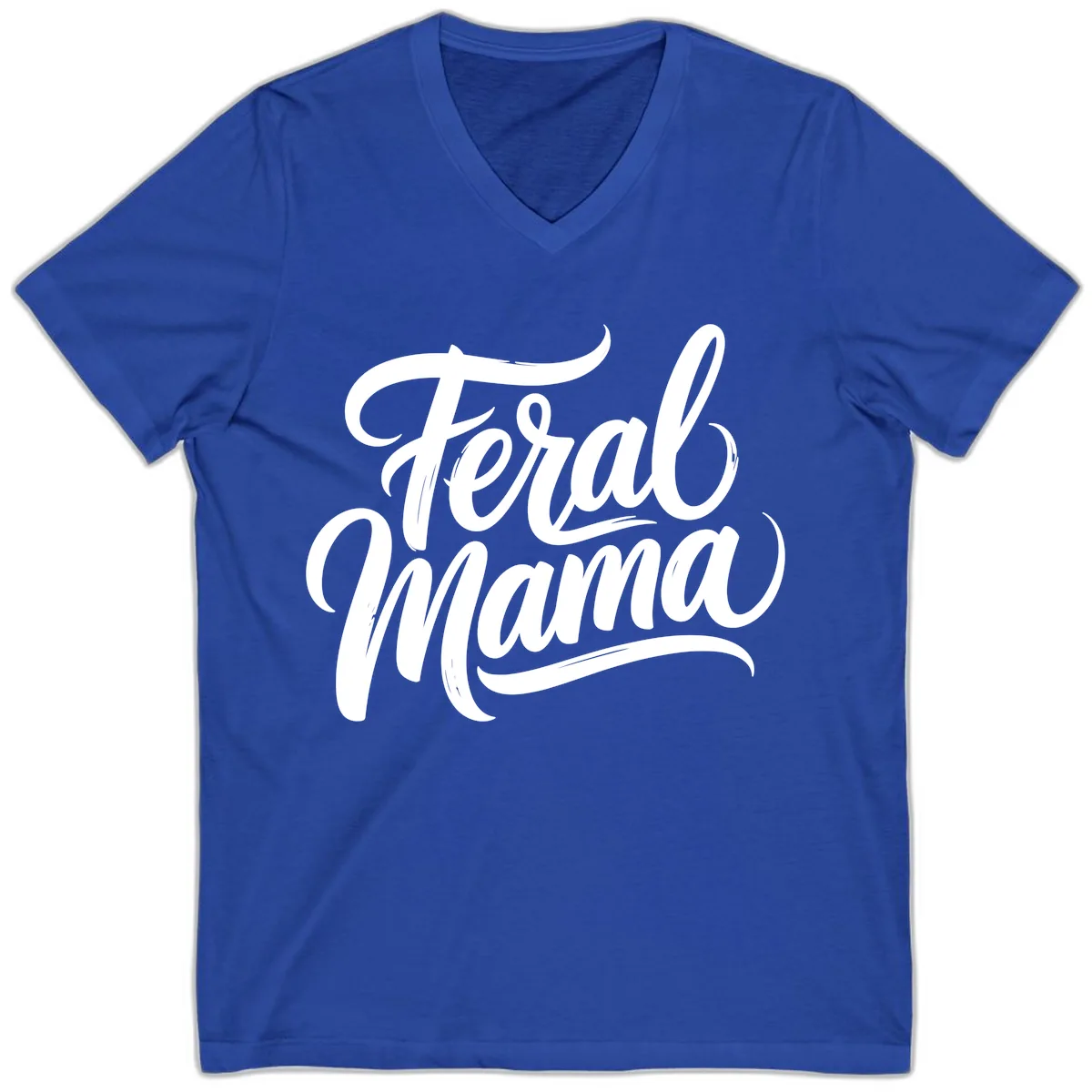 Feral Mama Bold Script Lettering V-Neck in True Royal