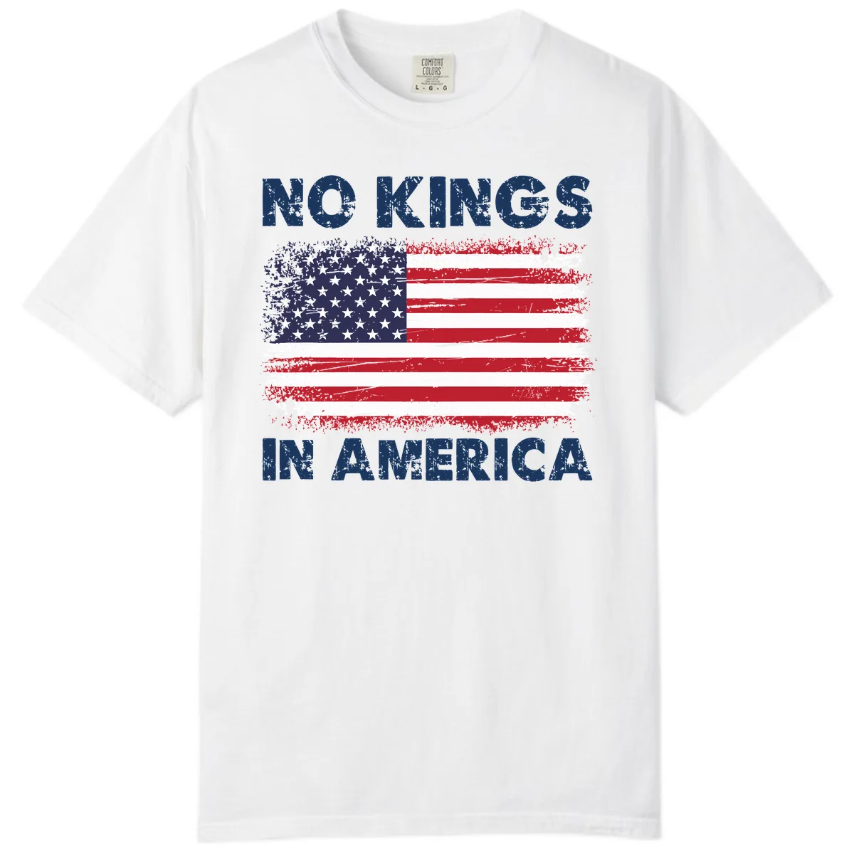No Kings In America Distressed Flag Design Comfort Color in White