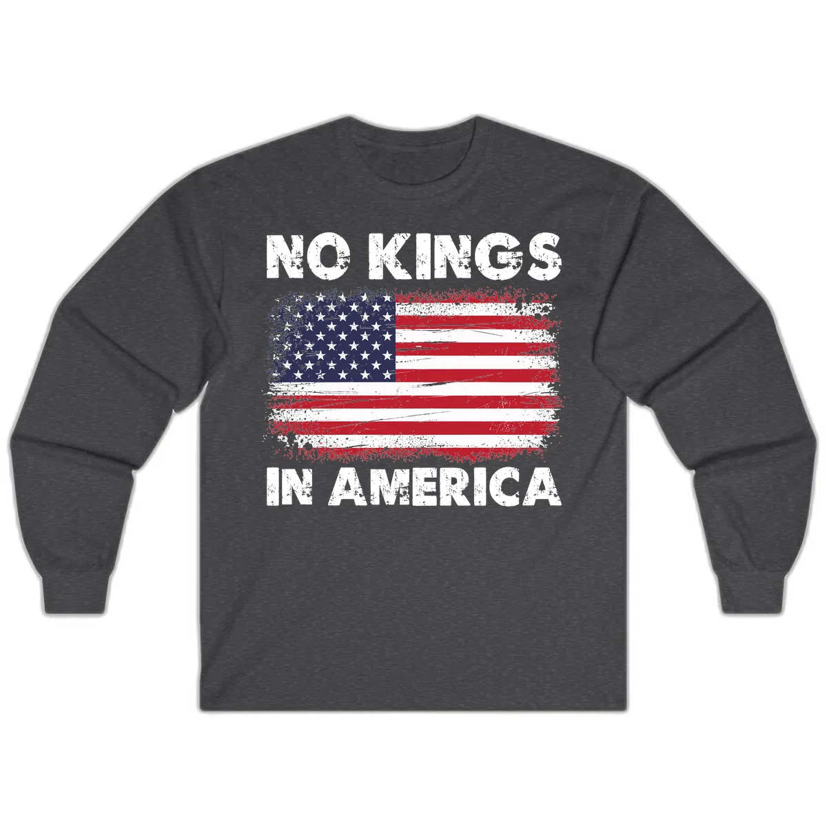 No Kings In America Distressed Flag Design Long Sleeve in Dark Heather