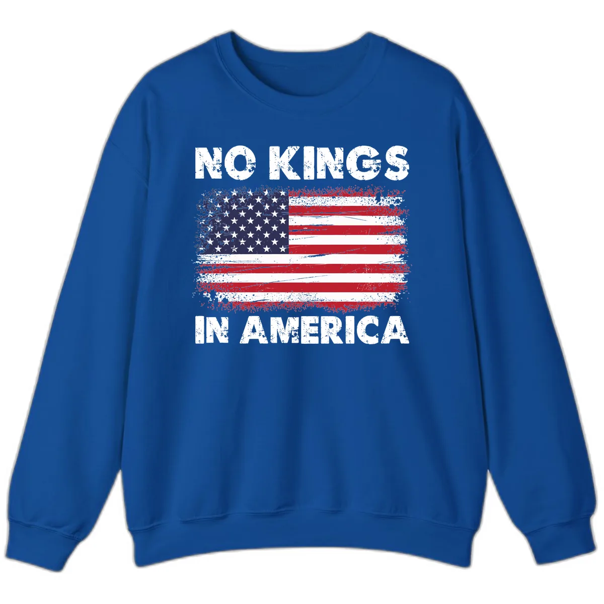 No Kings In America Distressed Flag Design Sweatshirt in Royal