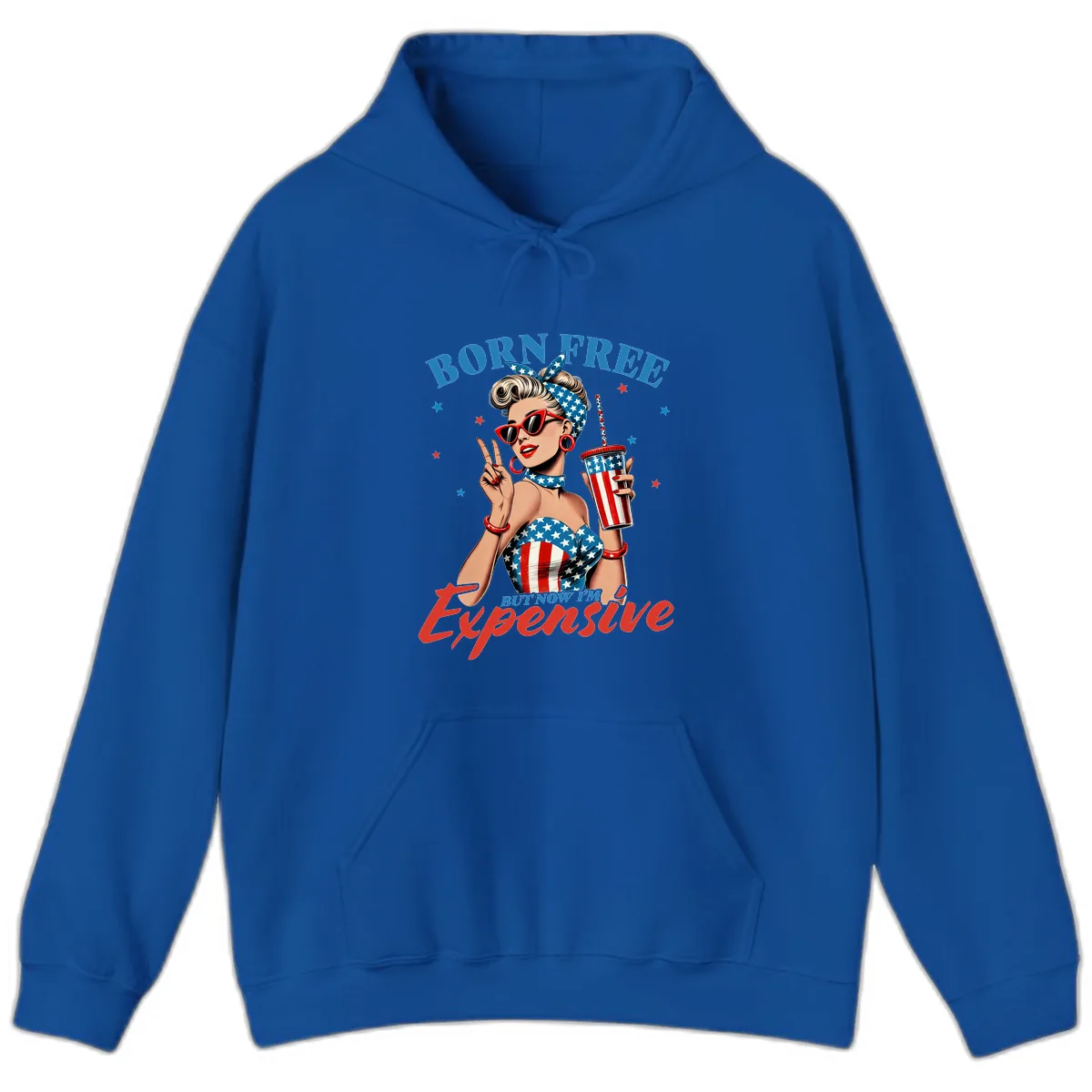 Born Free But Now I'm Expensive Pinup Girl Hoodie in Royal