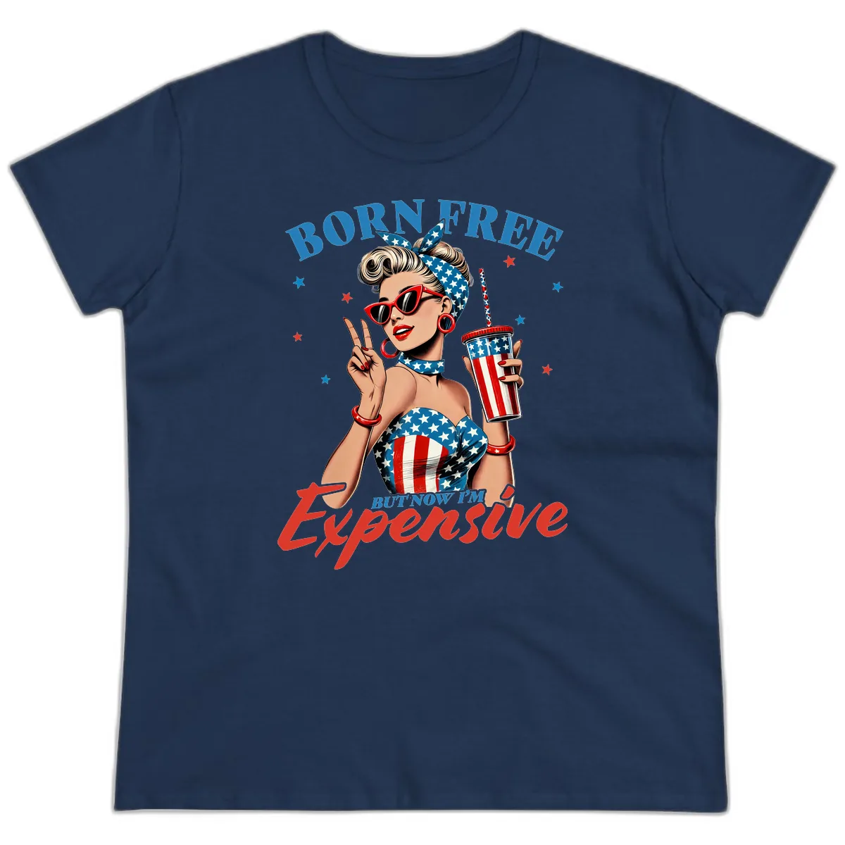 Born Free But Now I'm Expensive Pinup Girl Ladies Tee in Navy