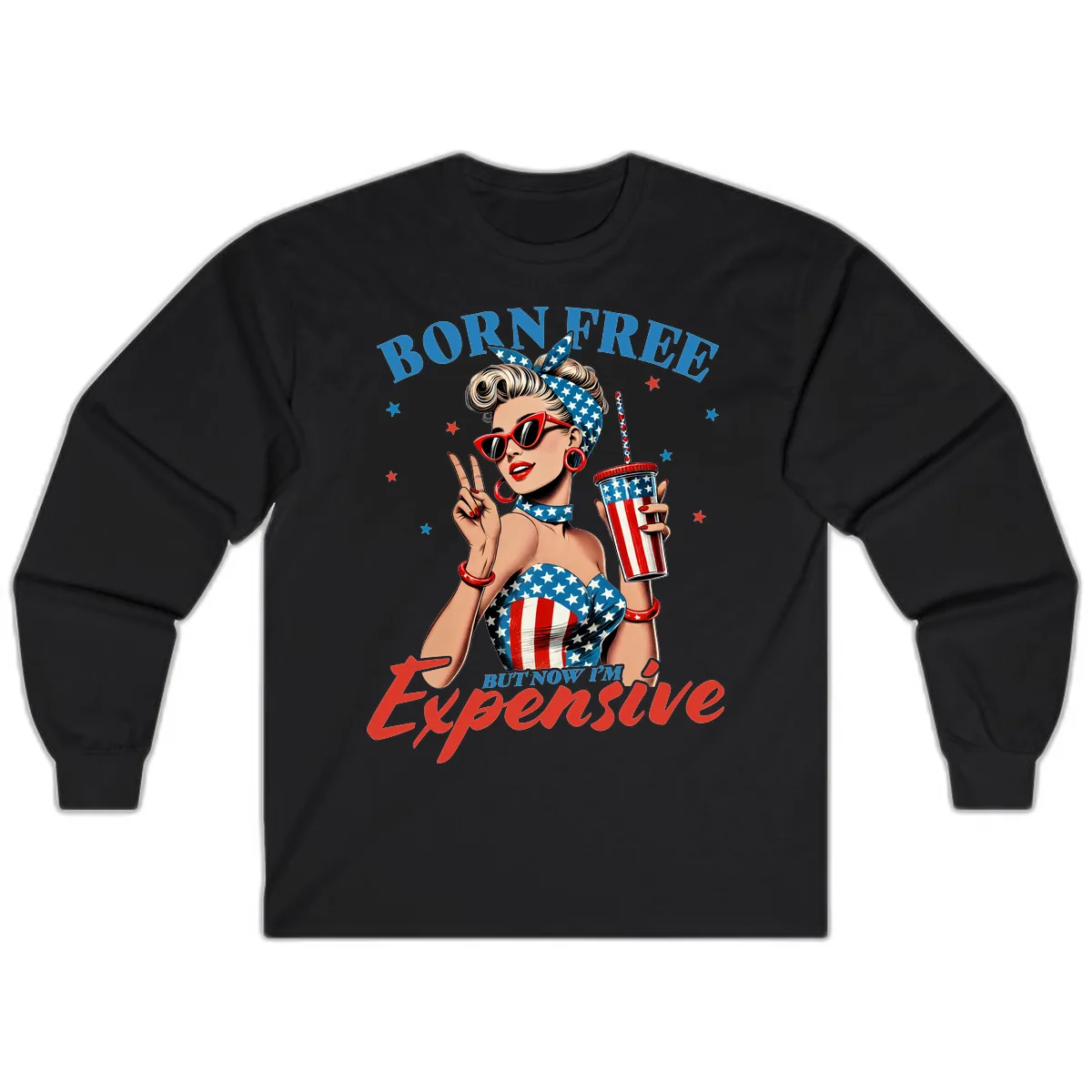 Born Free But Now I'm Expensive Pinup Girl Long Sleeve in Black