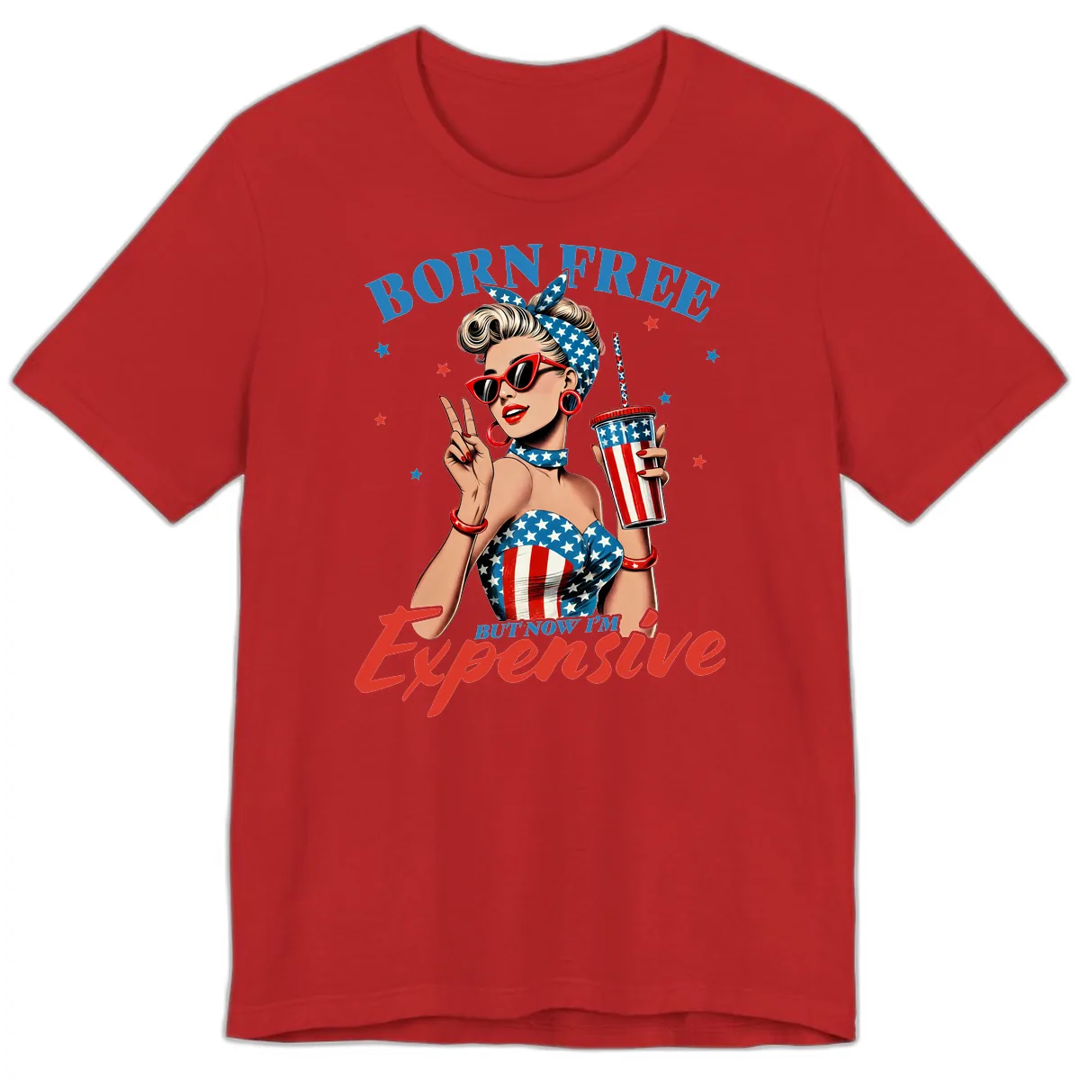 Born Free But Now I'm Expensive Pinup Girl Premium T-Shirt in Red