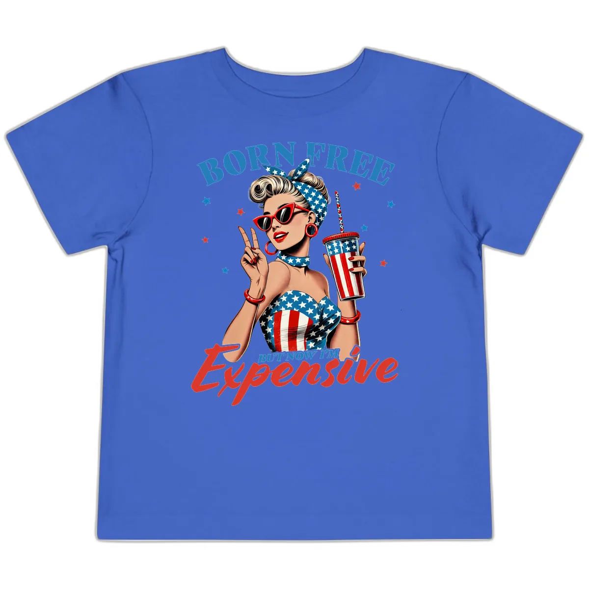 Born Free But Now I'm Expensive Pinup Girl Toddler T-Shirt in True Royal