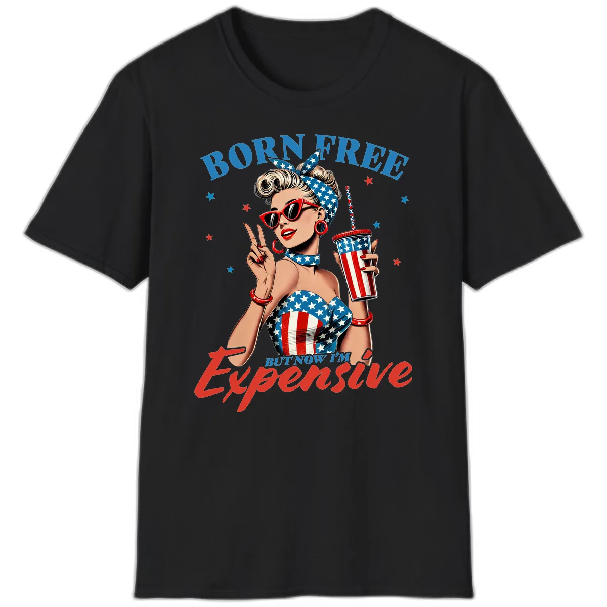 Born Free But Now I'm Expensive Pinup Girl T-Shirt in Black