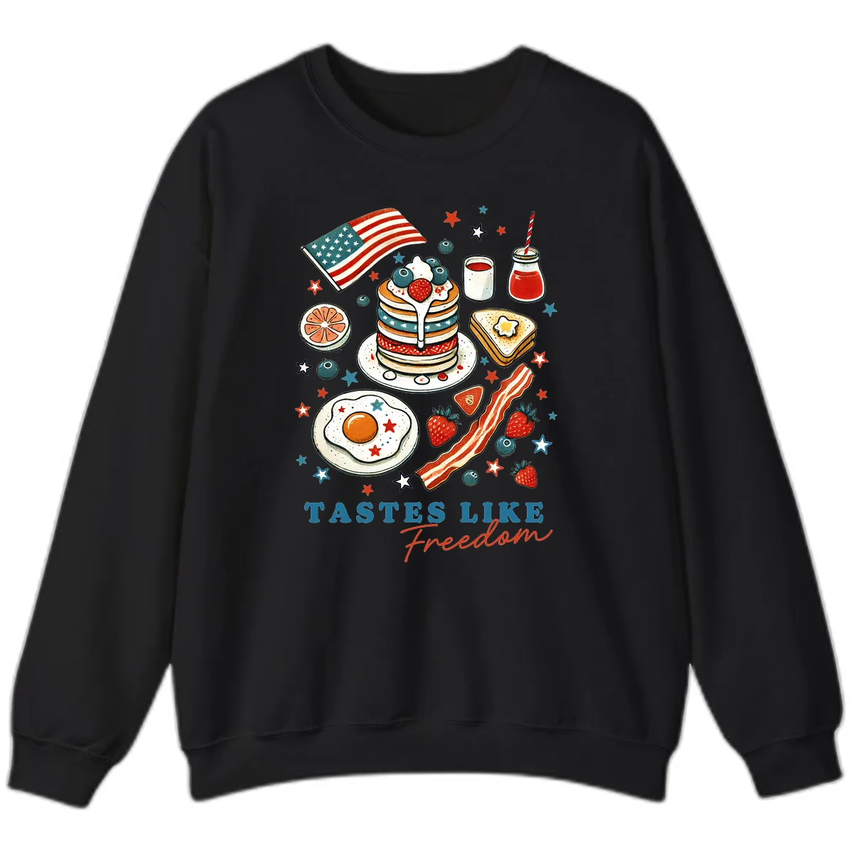 Patriotic Breakfast Tastes Like Freedom Sweatshirt in Black