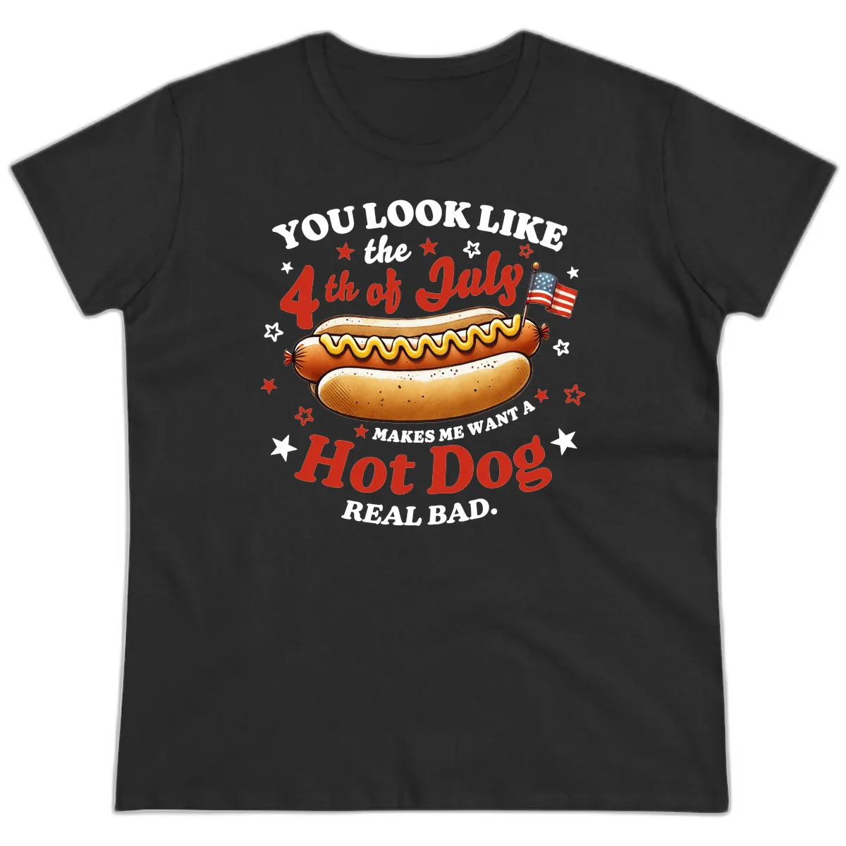 You Look Like the 4th of July Hot Dog Ladies Tee in Black