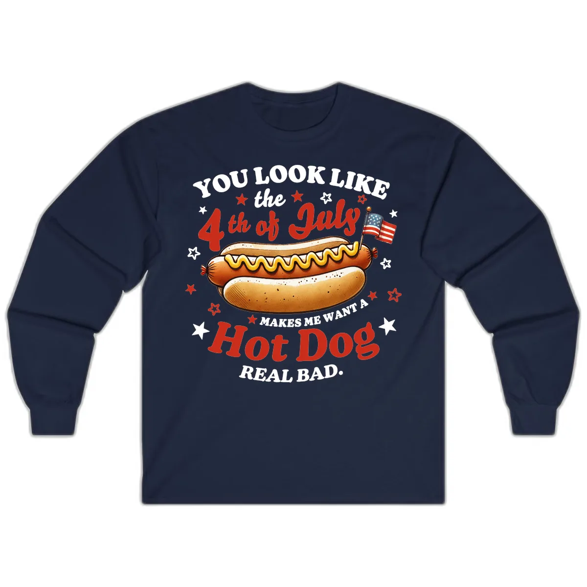 You Look Like the 4th of July Hot Dog Long Sleeve in Navy