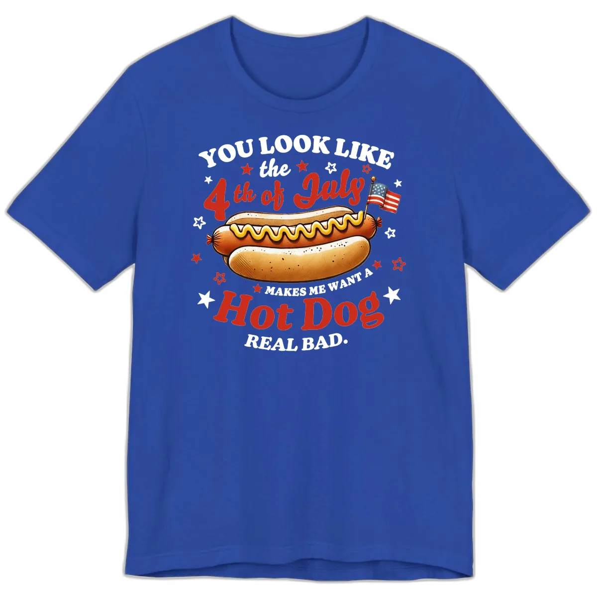 You Look Like the 4th of July Hot Dog Premium T-Shirt in True Royal