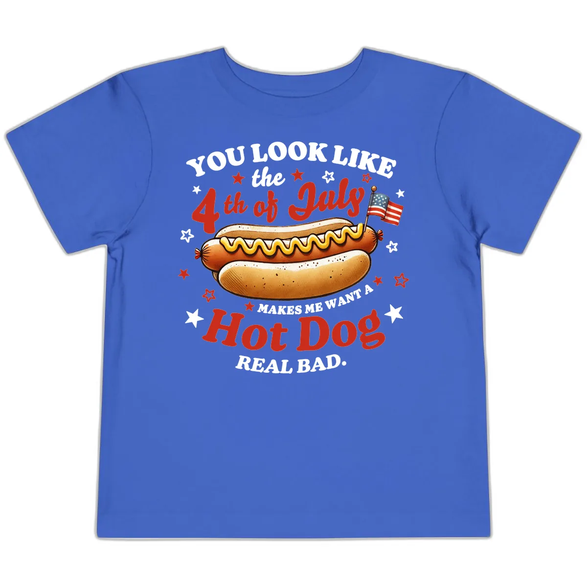 You Look Like the 4th of July Hot Dog Toddler T-Shirt in True Royal