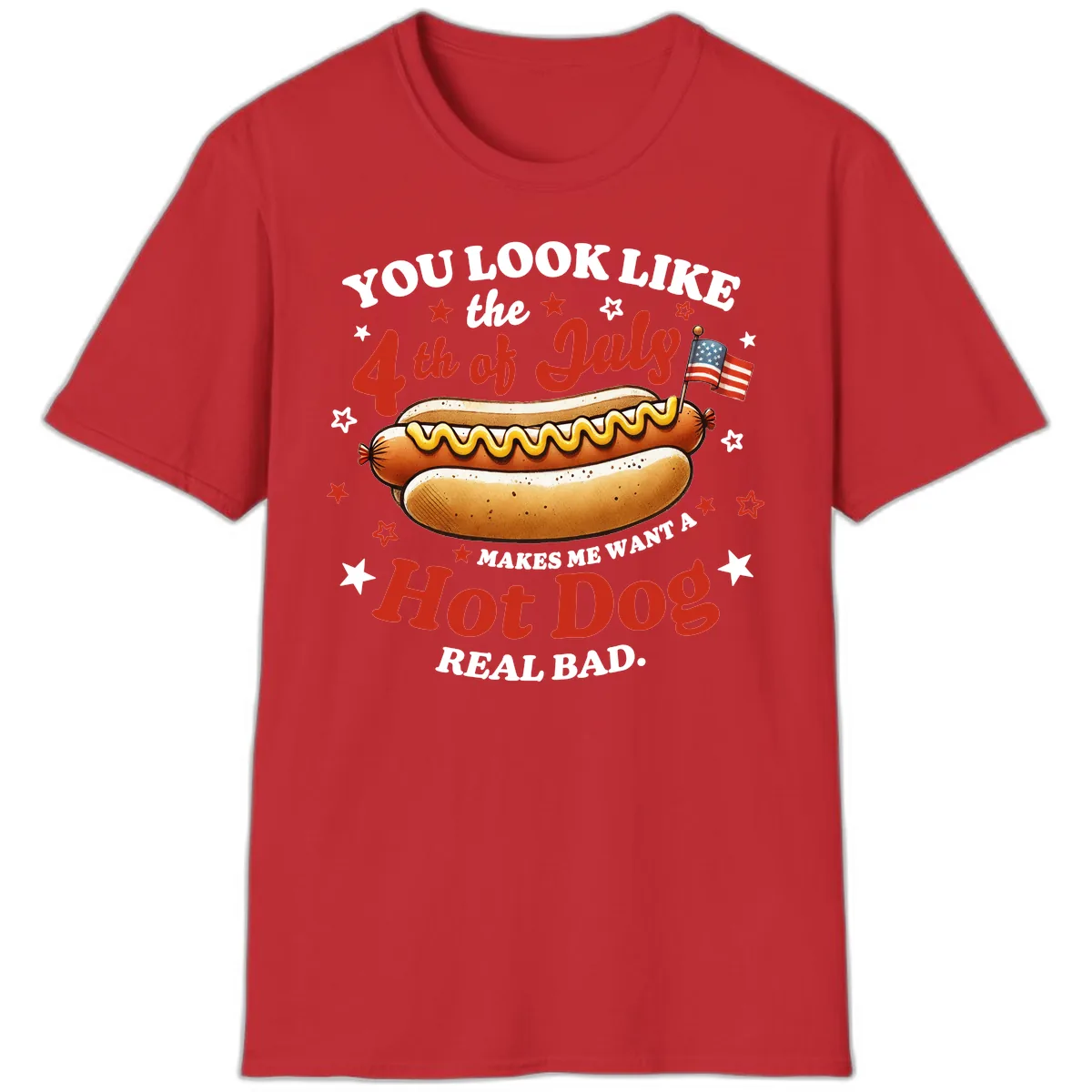 You Look Like the 4th of July Hot Dog T-Shirt in Red