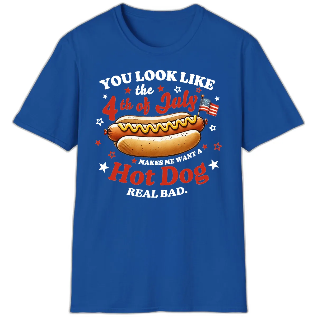 You Look Like the 4th of July Hot Dog T-Shirt in Royal