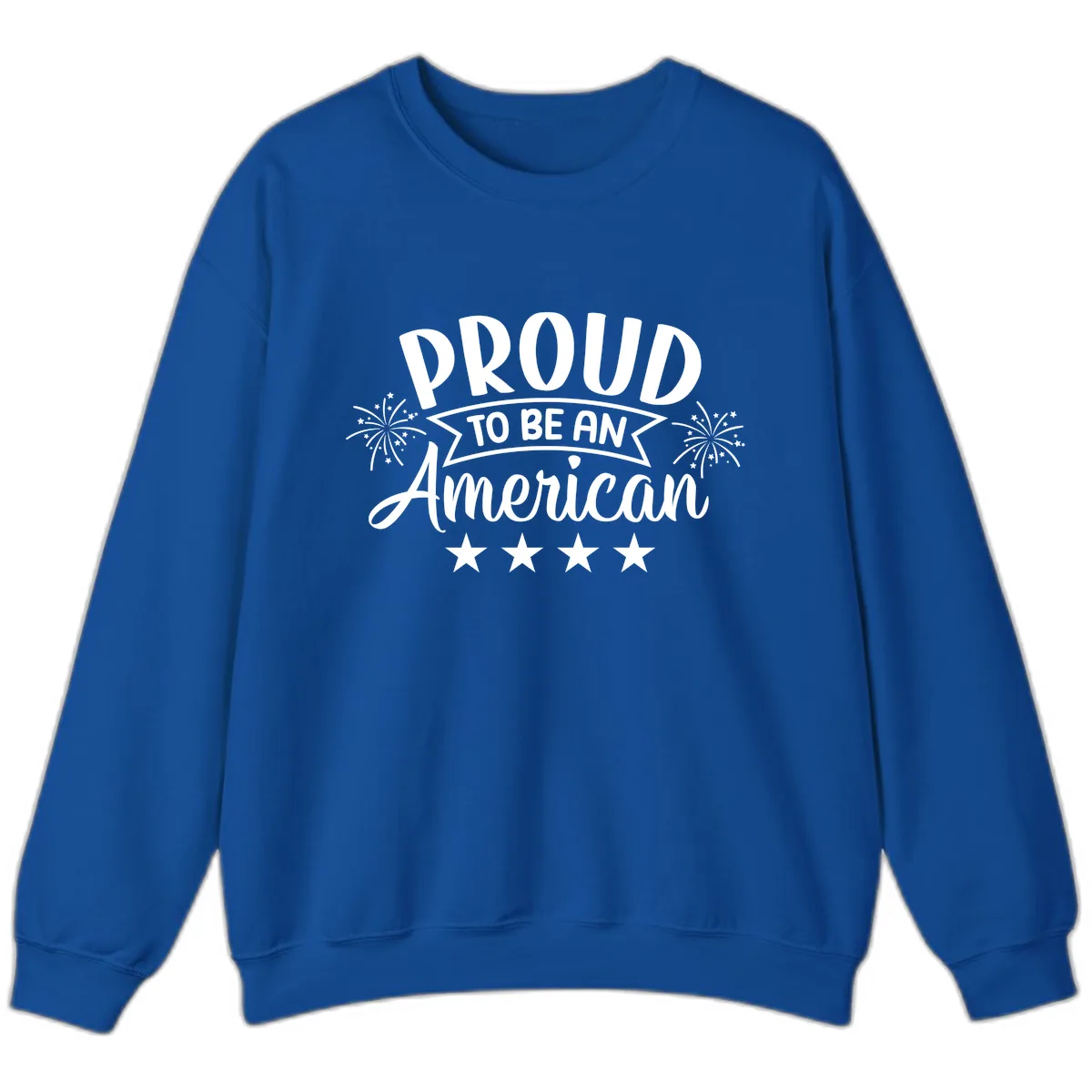Proud To Be An American Fireworks Stars Sweatshirt in Royal