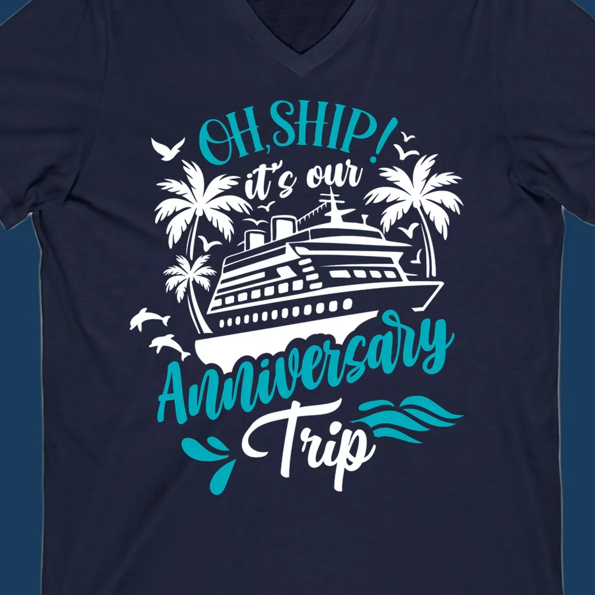 Anniversary cruise ship design with text 'Oh Ship! It's Our Anniversary Trip'.