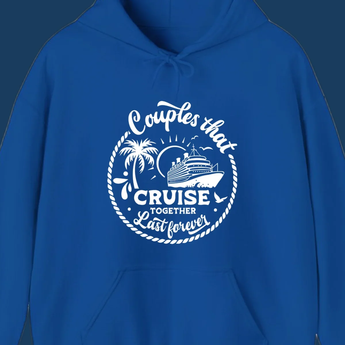 Couples that cruise together last forever design with cruise ship, palm tree, and text.