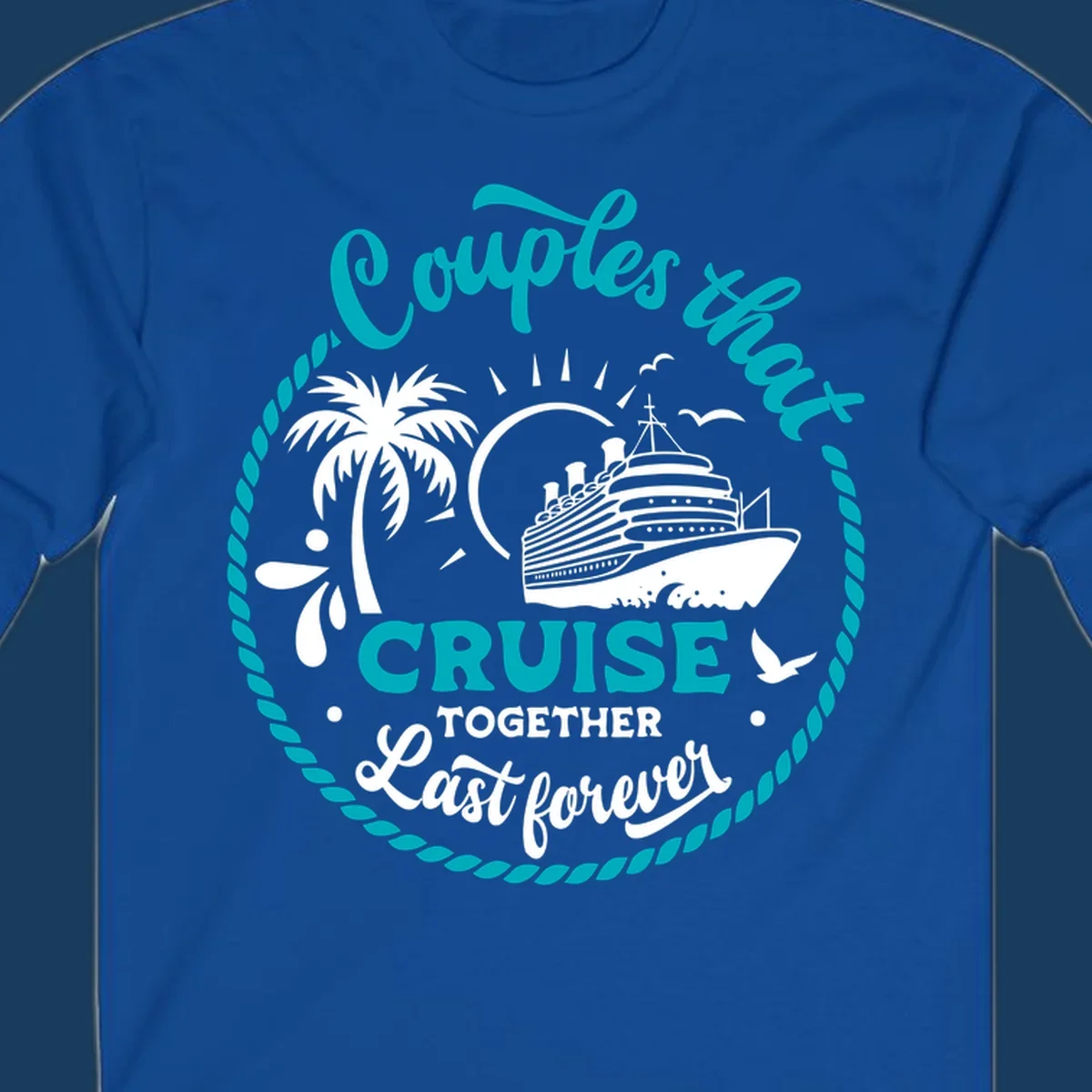 Illustration of a cruise ship, palm tree, and text 'Couples that Cruise Together Last Forever'.