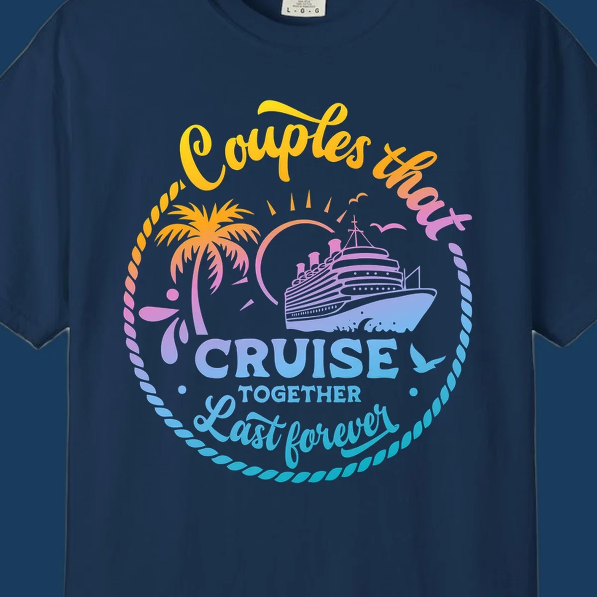 Couples that cruise together last forever cruise ship illustration with palm tree and rope border.