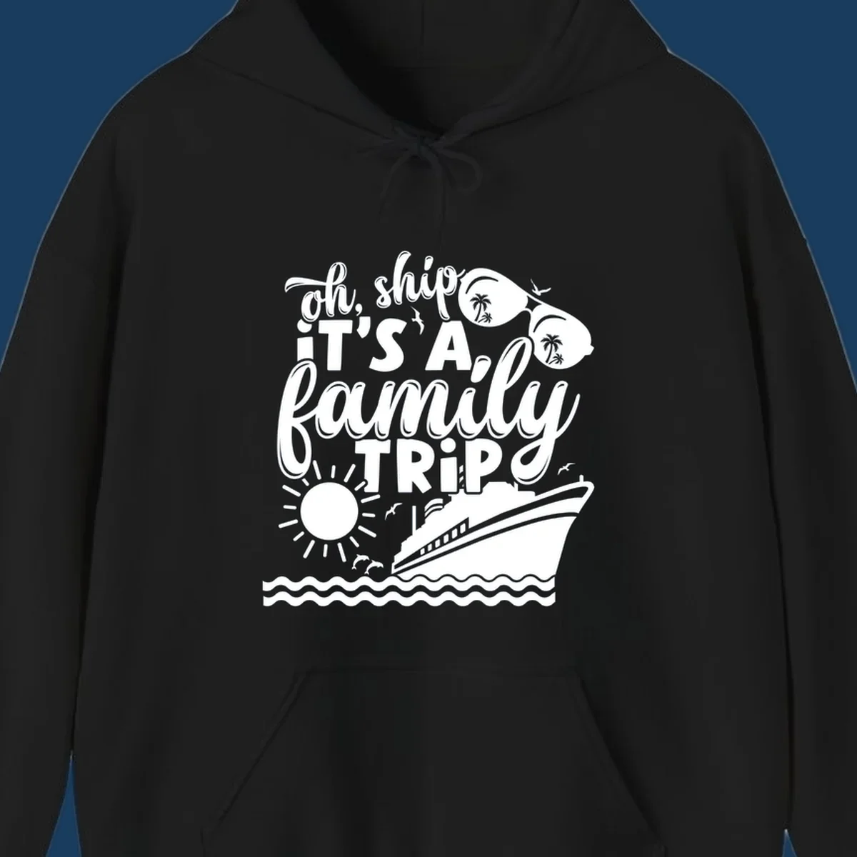 Oh ship it's a family trip cruise design with text, sunglasses, cruise ship, sun, and dolphins.