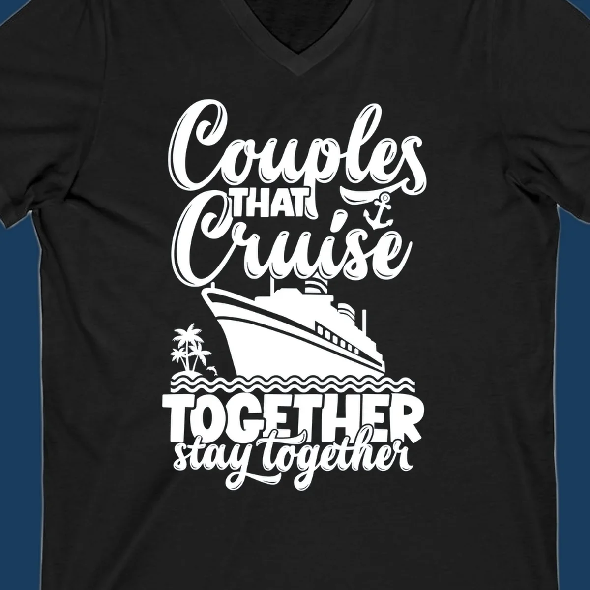 Couples cruise together text and illustration with cruise ship and palm trees.