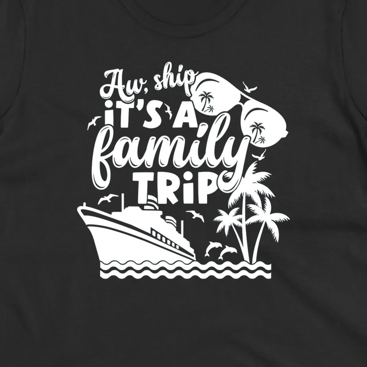 Family cruise trip text with ship, palm trees, dolphins and sunglasses illustration.