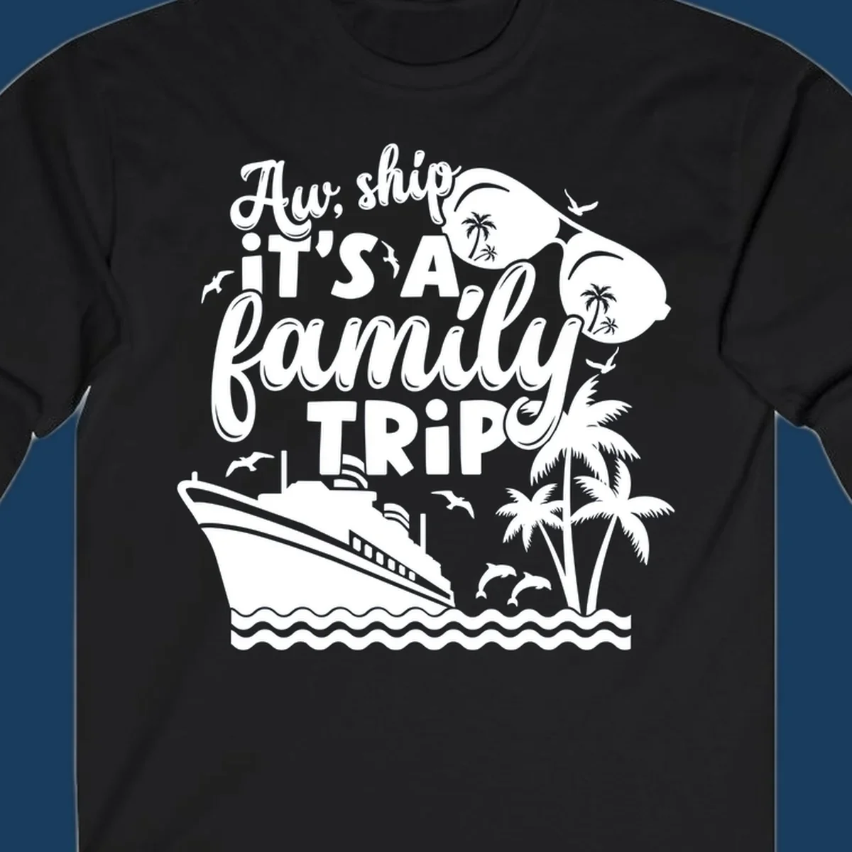 Family cruise trip text with ship, palm trees, dolphins and sunglasses illustration.