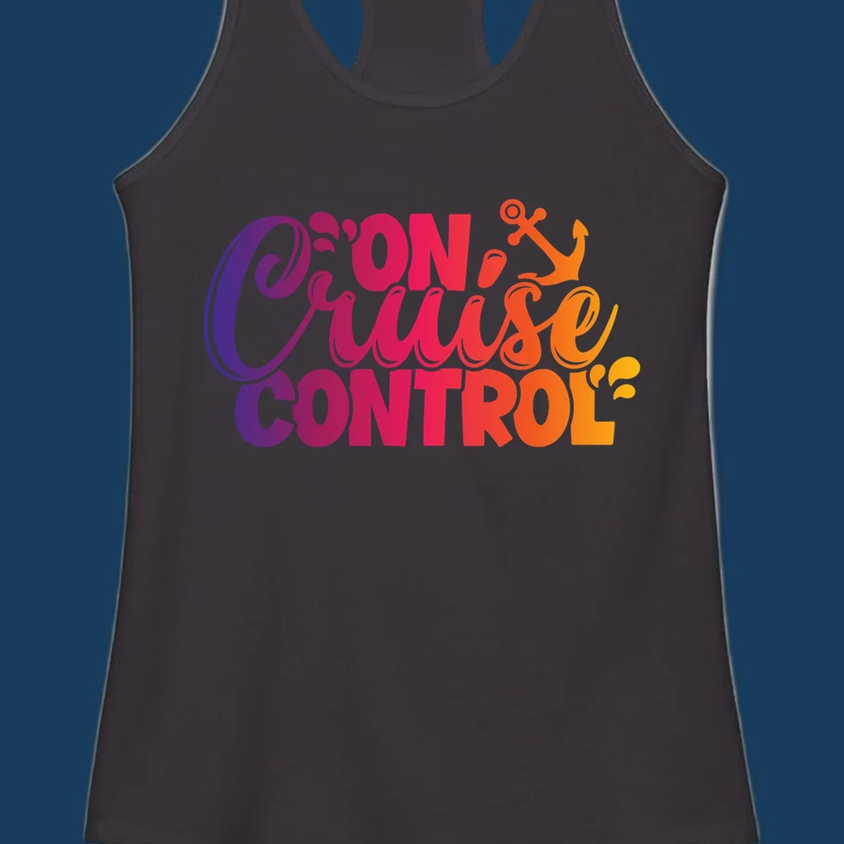 On Cruise Control funny vacation design with anchor and water splashes.