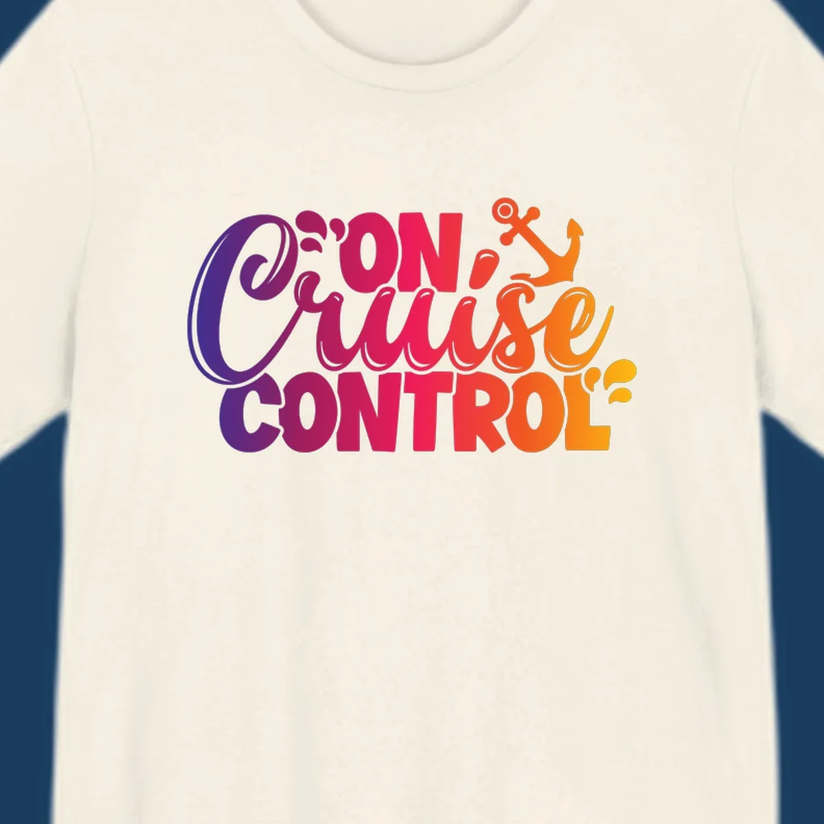 On Cruise Control funny vacation design with anchor and water splashes.