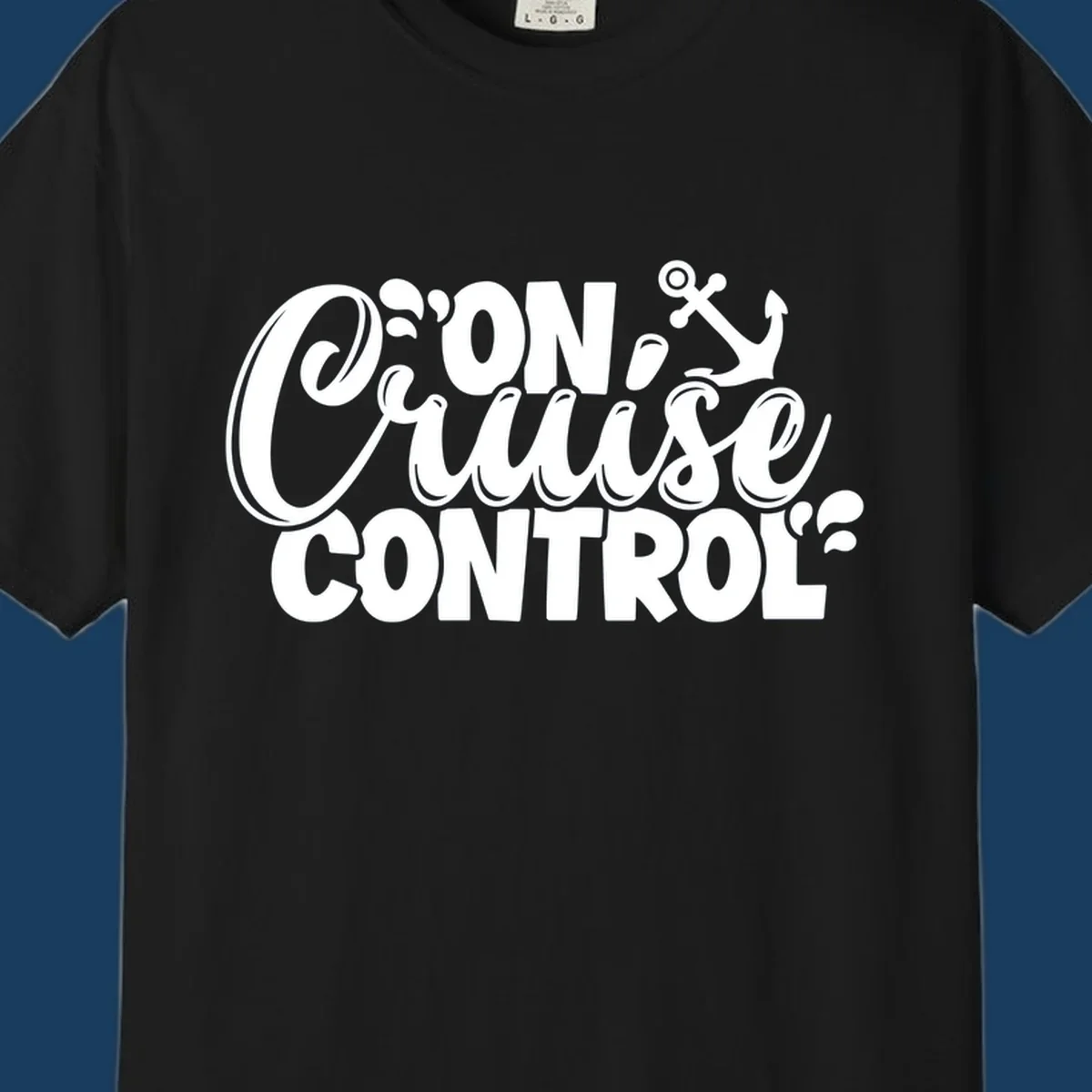 On Cruise Control funny vacation graphic with anchor and water splashes.