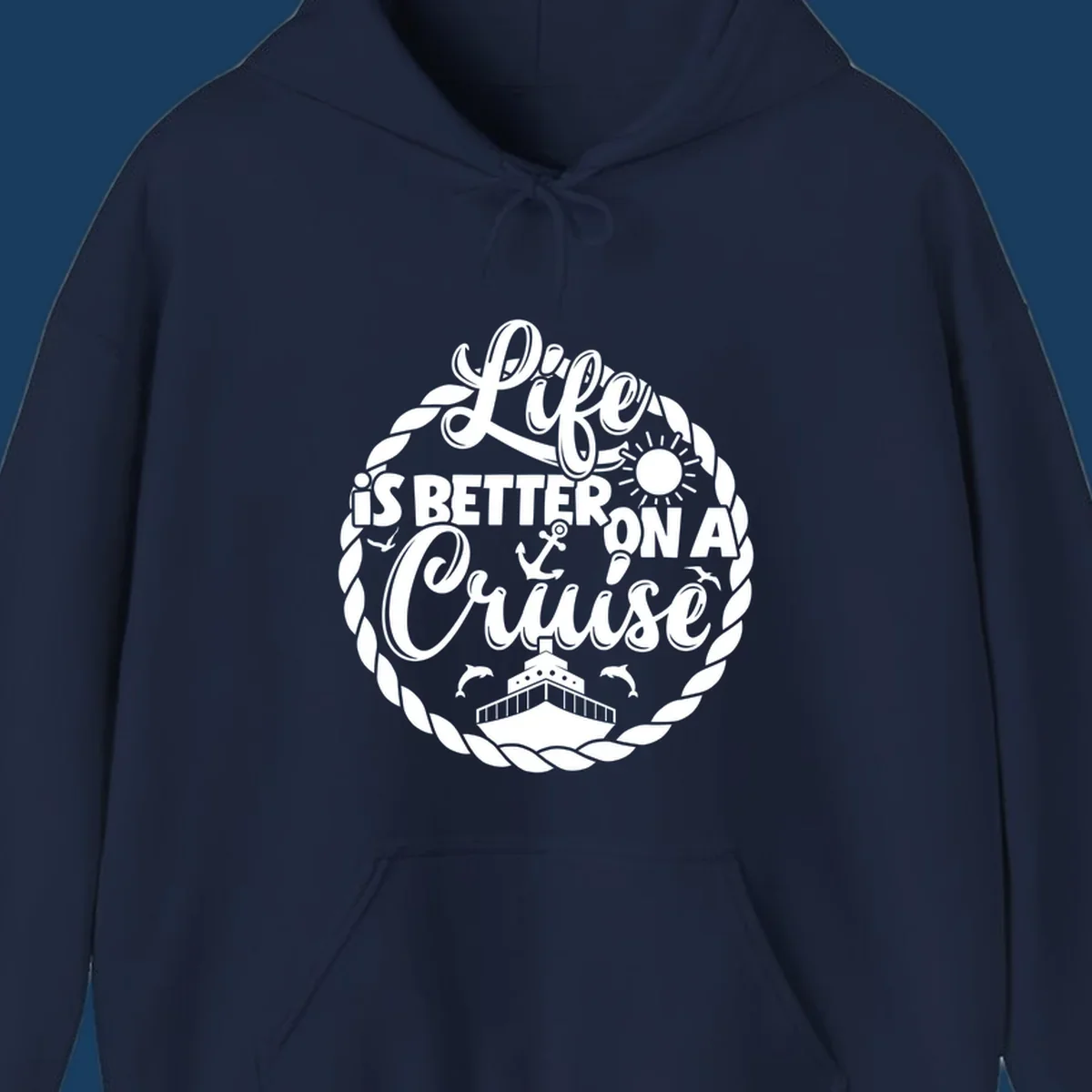 Life is better on a cruise design with ship, dolphins, sun, anchor, and rope border.
