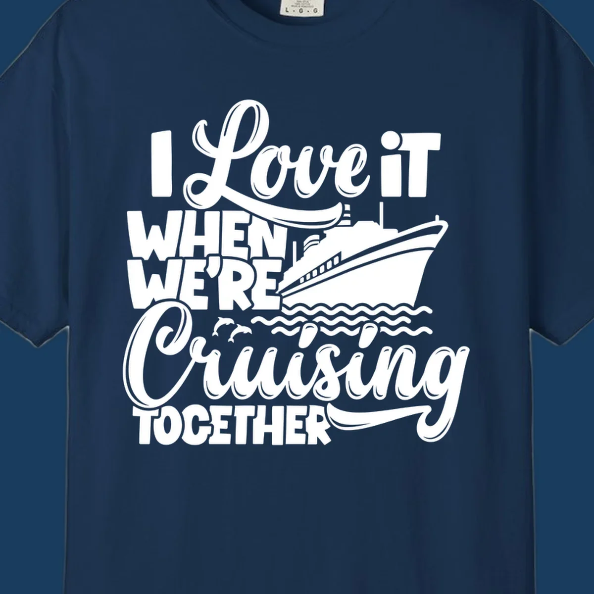 I love it when we're cruising together text with cruise ship and dolphins