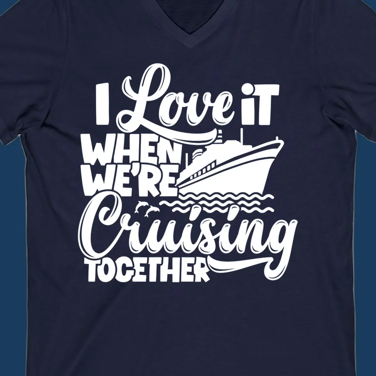 I love it when we're cruising together text with cruise ship and dolphins