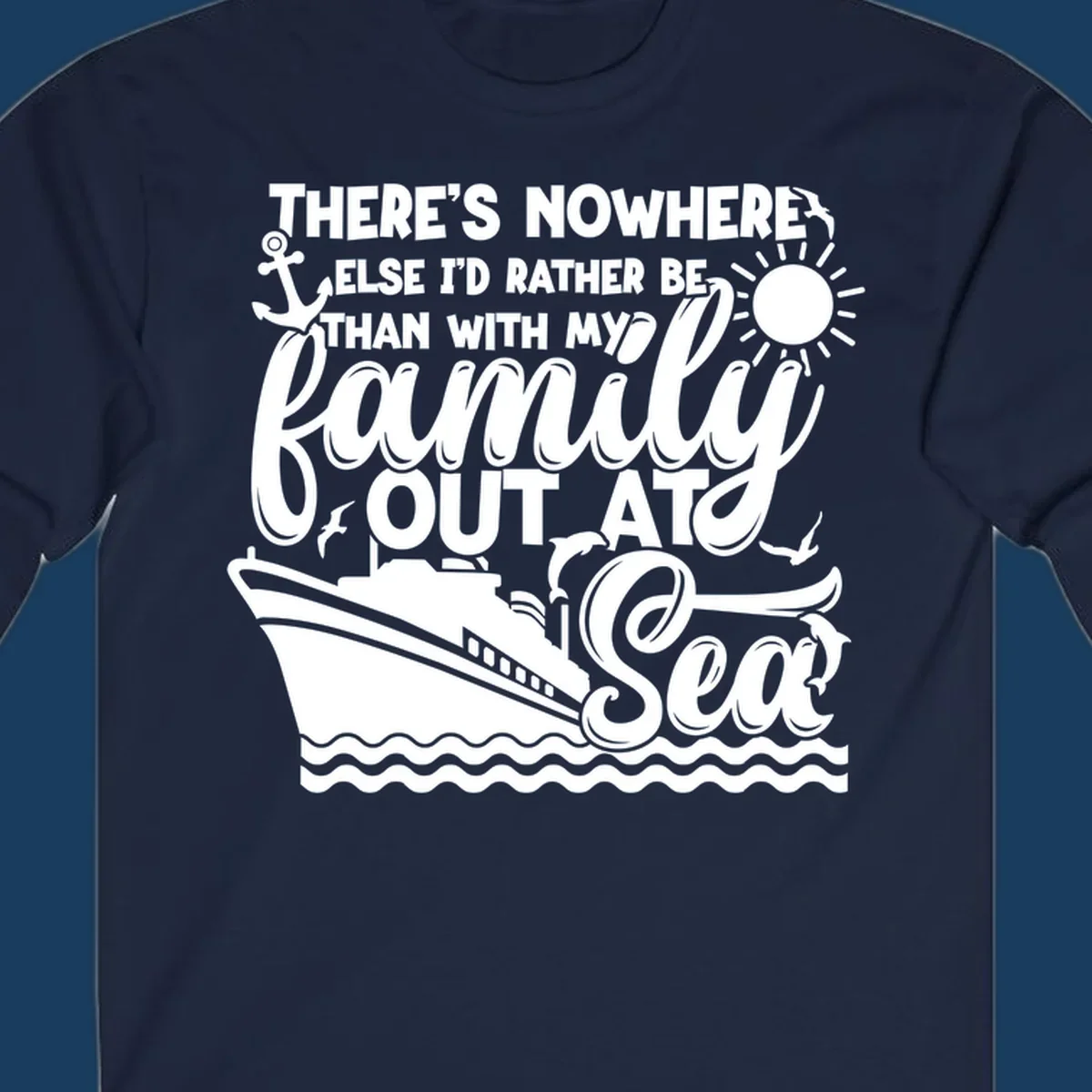 Family out at sea cruise design with ship, sun, anchor, and text.