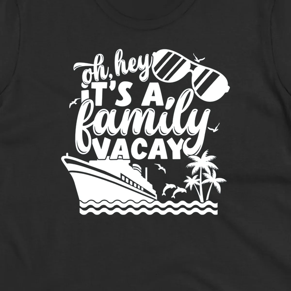 Family vacay cruise design with text, ship, palm trees, and sunglasses.