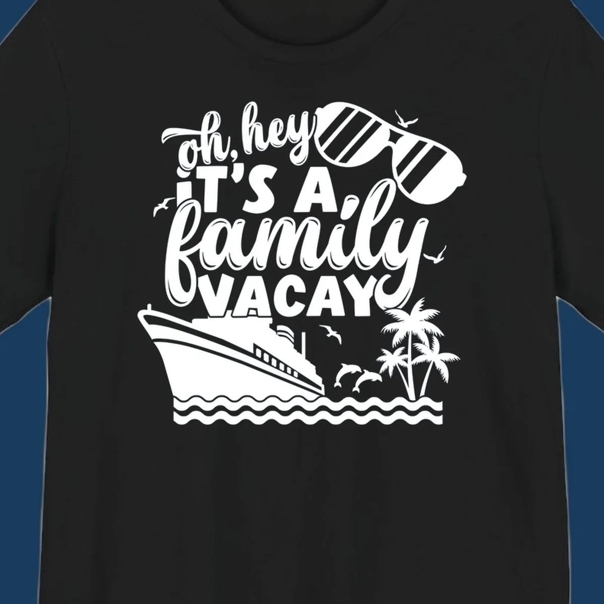 Family vacay cruise design with text, ship, palm trees, and sunglasses.