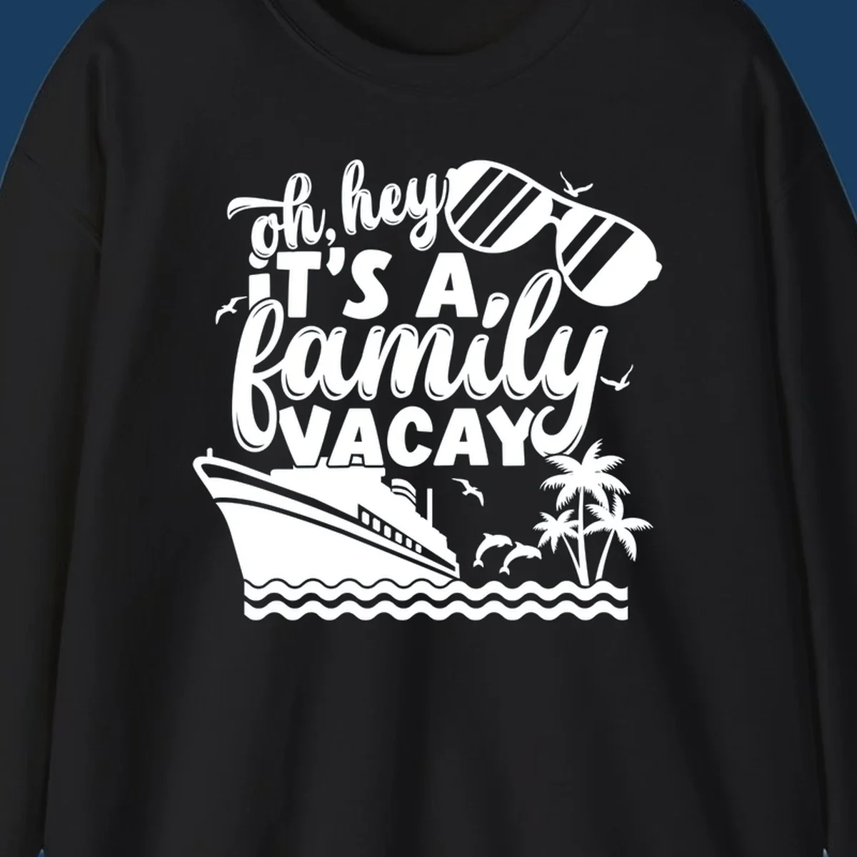 Family vacay cruise design with text, ship, palm trees, and sunglasses.
