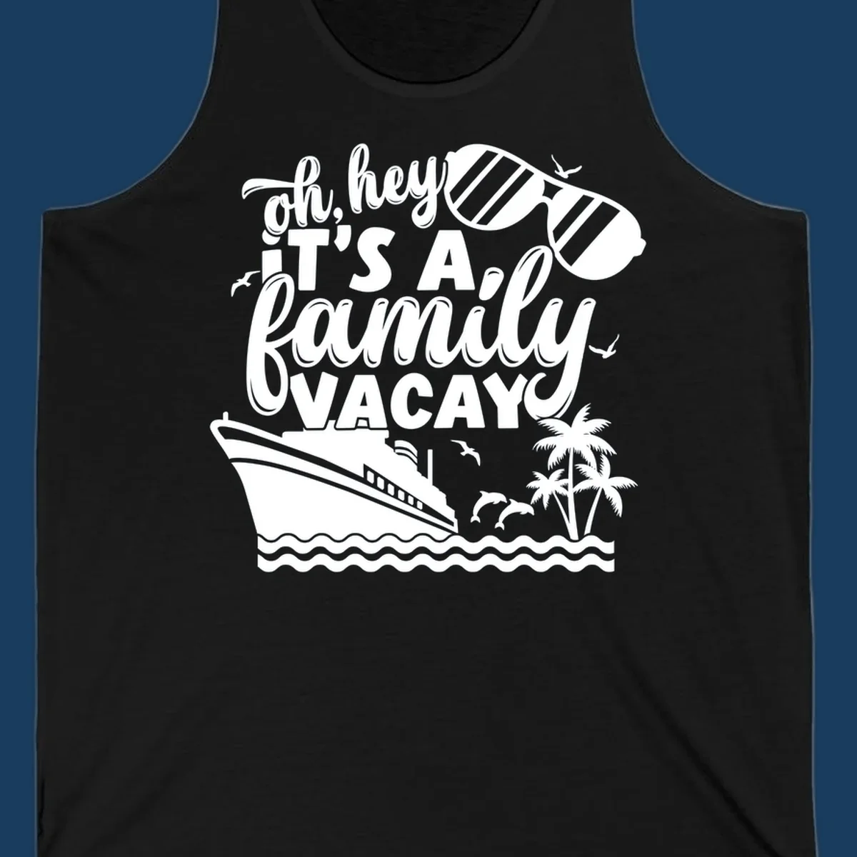 Family vacay cruise design with text, ship, palm trees, and sunglasses.