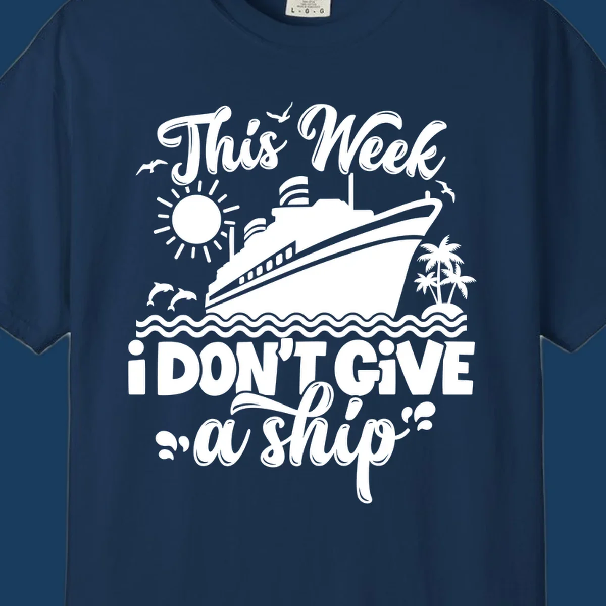 Cruise ship sailing with text 'This week I don't give a ship', featuring dolphins and palm trees.