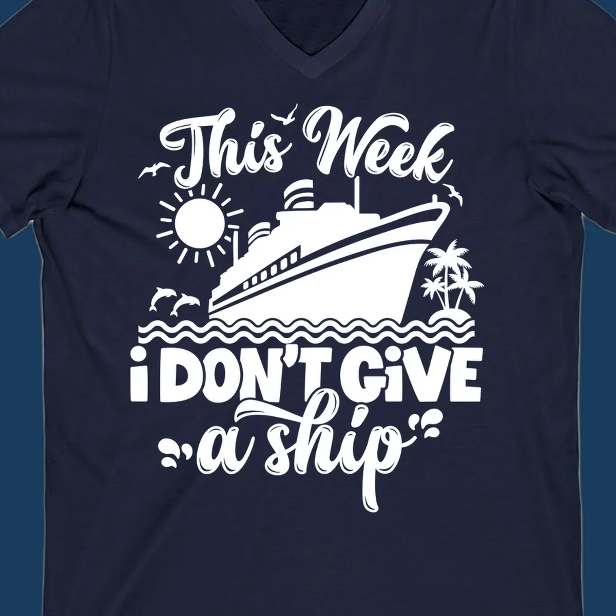 Cruise ship sailing with text 'This week I don't give a ship', featuring dolphins and palm trees.