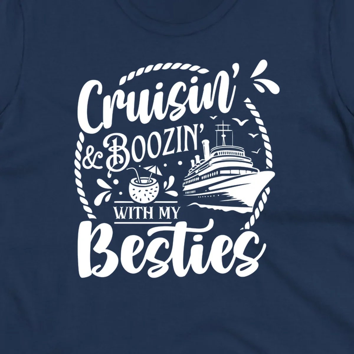 Cruisin and Boozin with my Besties cruise ship design